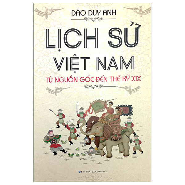 lịch sử việt nam từ nguồn gốc đến thế kỷ xix