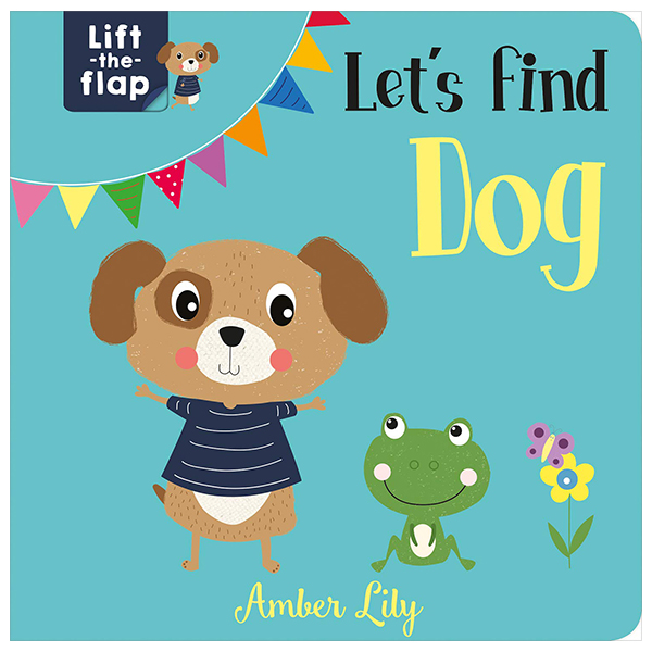 lift the flap - let's find dog