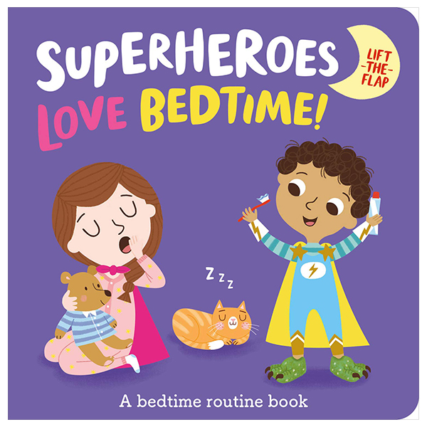 lift the flap - superheroes love bedtime!