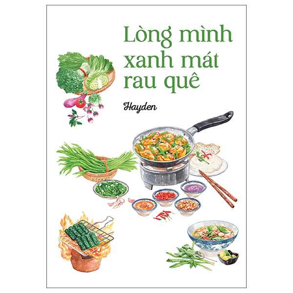 Lòng Mình Xanh Mát Rau Quê