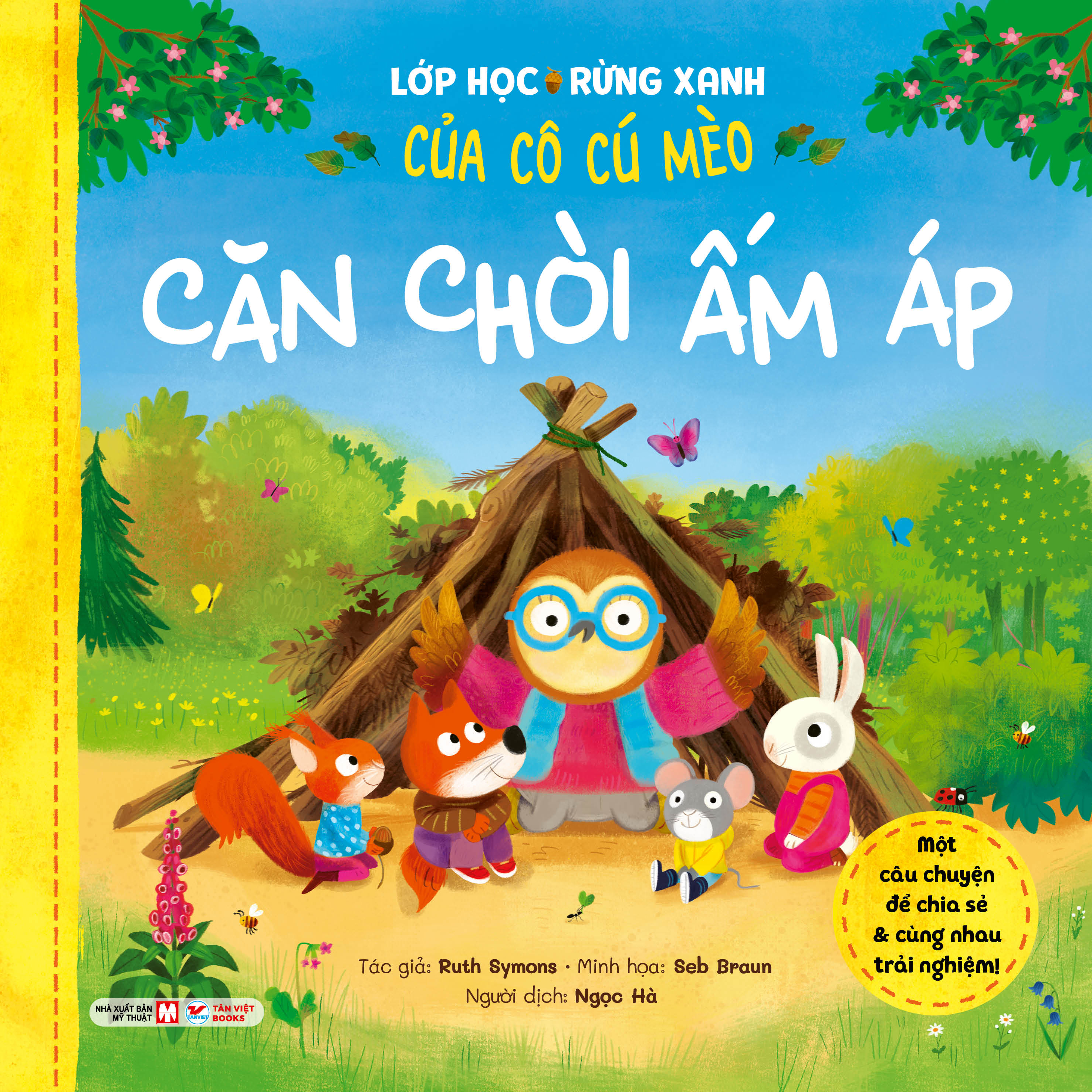 Lớp Học Rừng Xanh Của Cô Cú Mèo - Căn Chòi Ấm Áp - Ảnh 2