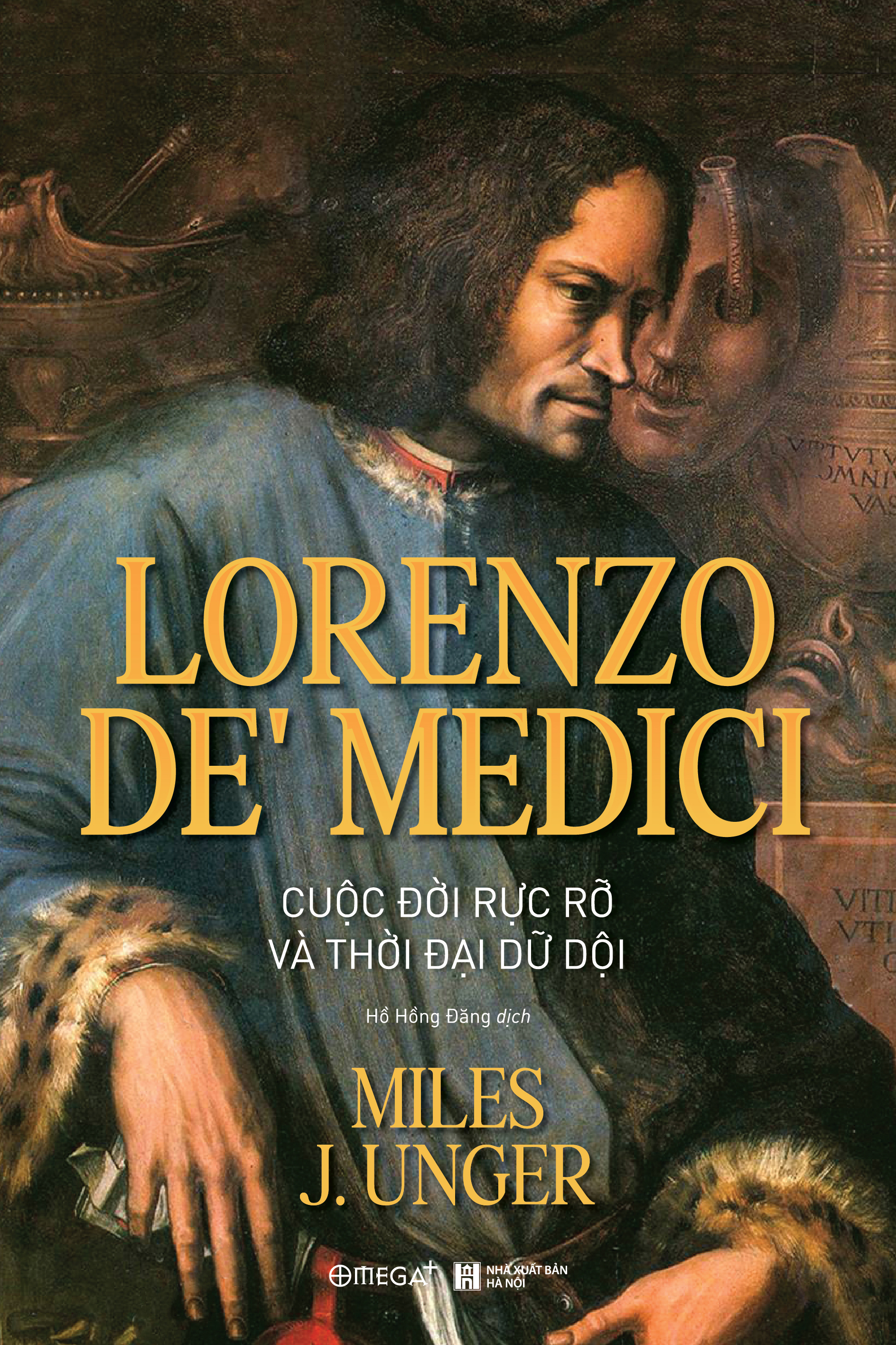 Lorenzo De’ Medici - Cuộc Đời Rực Rỡ Và Thời Đại Dữ Dội - Ảnh 2