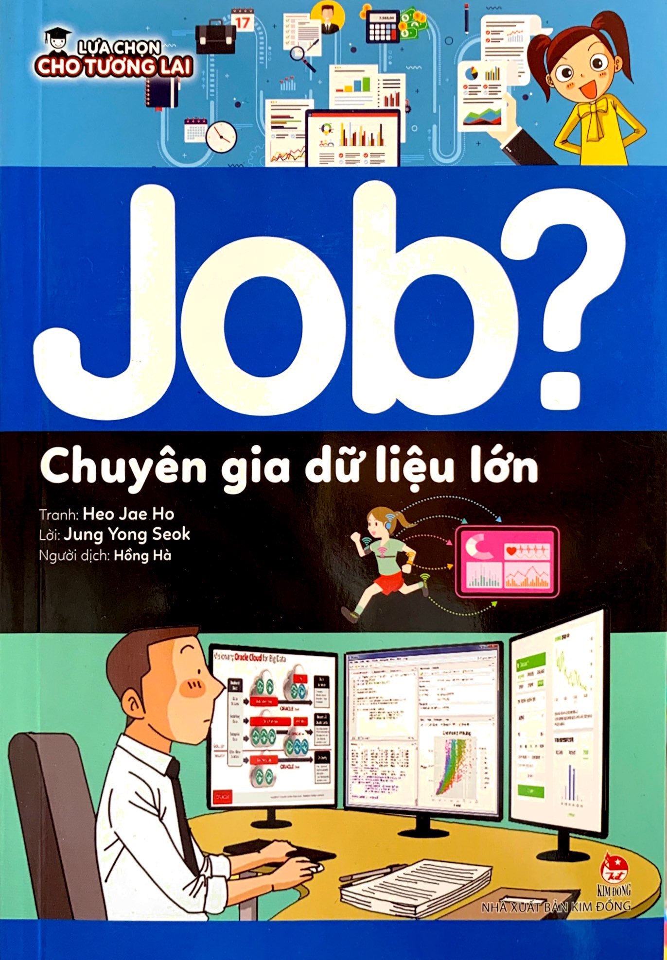 lựa chọn cho tương lai - job? - chuyên gia dữ liệu lớn - Ảnh 3
