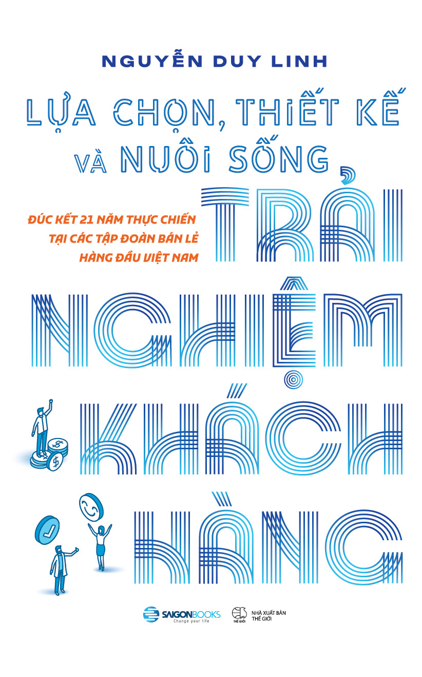 Lựa Chọn, Thiết Kế Và Nuôi Sống Trải Nghiệm Khách Hàng - Ảnh 2