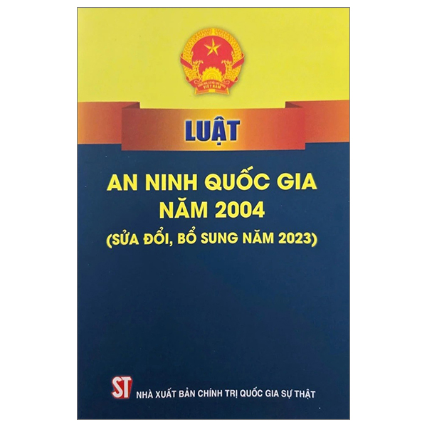 luật an ninh quốc gia năm 2004 (sửa đổi, bổ sung năm 2023)