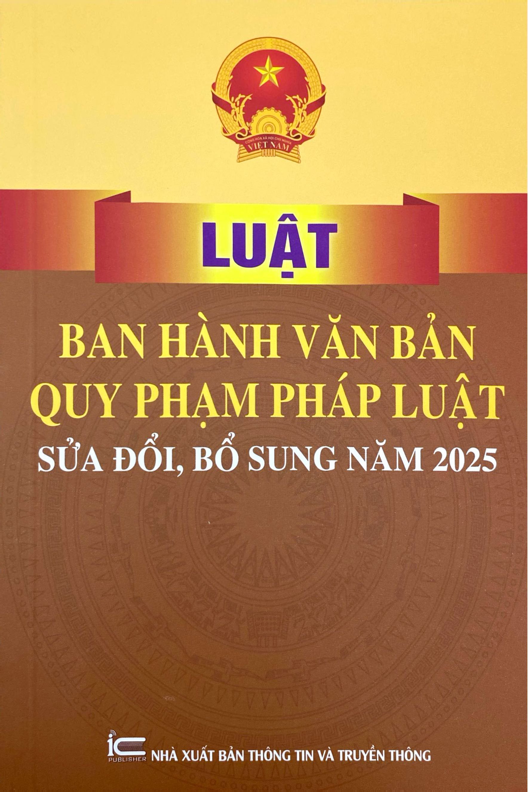 Luật Ban Hành Văn Bản Quy Phạm Pháp Luật (Sửa Đổi, Bổ Sung Năm 2025) - Ảnh 2