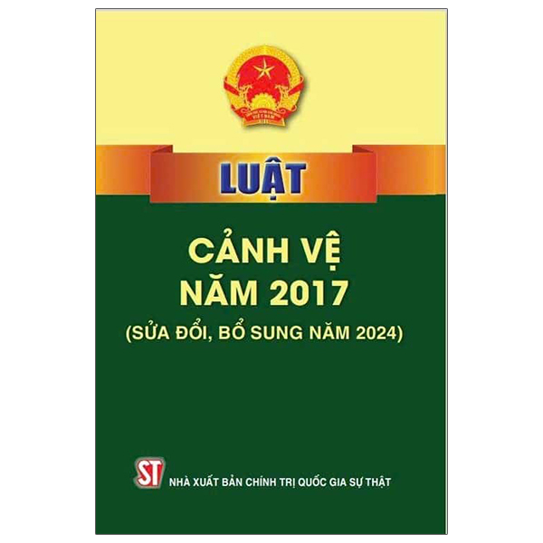 luật cảnh vệ năm 2017 (sửa đổi, bổ sung năm 2024)