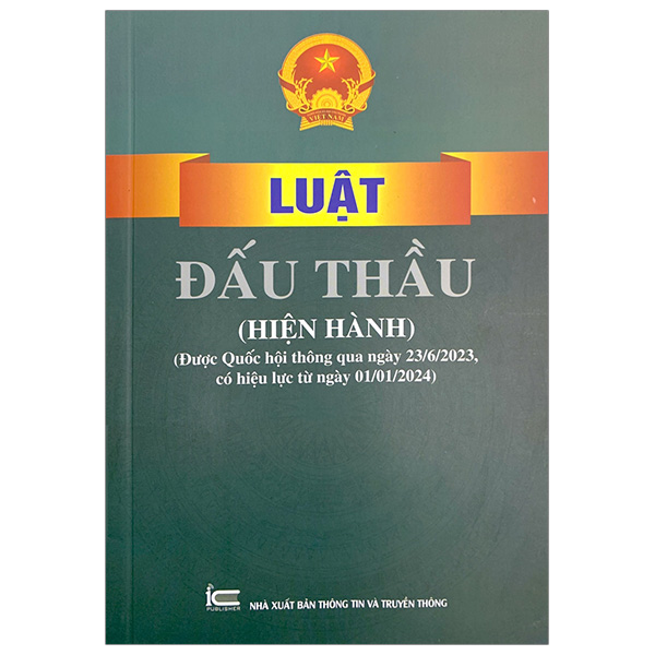 luật đấu thầu (hiện hành) (được quốc hội thông qua ngày 23/6/2023, có hiệu lực từ ngày 01/01/2024)