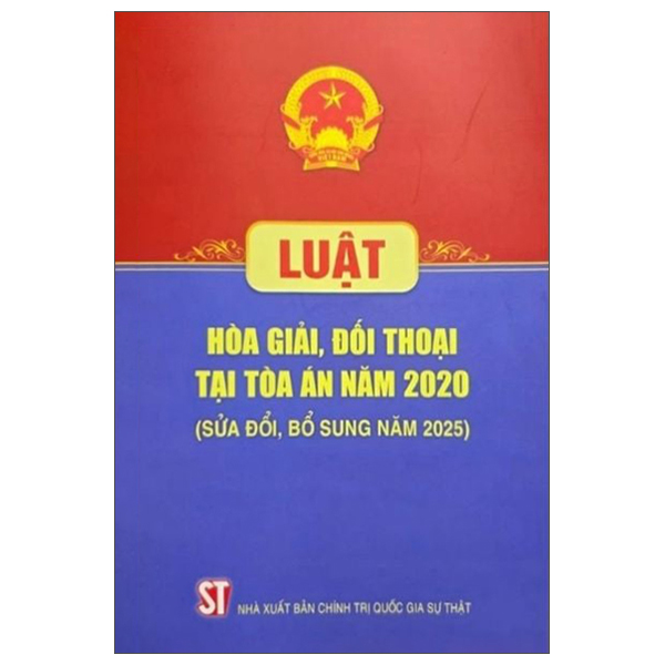 Luat Hoa Giai, Doi Thoai Tai Toa An Nam 2020 (Sua Doi, Bo Sung Nam 2025)