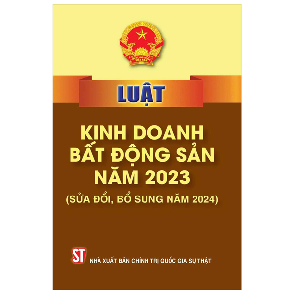 luật kinh doanh bất động sản năm 2023 (sửa đổi, bổ sung năm 2024)