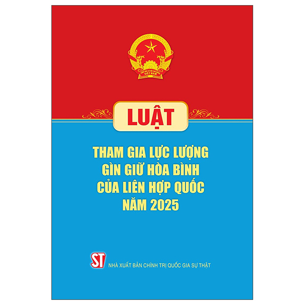 Luat Tham Gia Luc Luong Gin Giu Hoa Binh Cua Lien Hop Quoc Nam 2025
