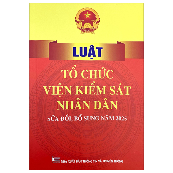 Luật Tổ Chức Viện Kiểm Sát Nhân Dân (Sửa Đổi, Bổ Sung Năm 2025)