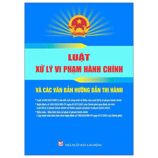 Luat Xu Ly Vi Pham Hanh Chinh Va Cac Van Ban Huong Dan Thi Hanh