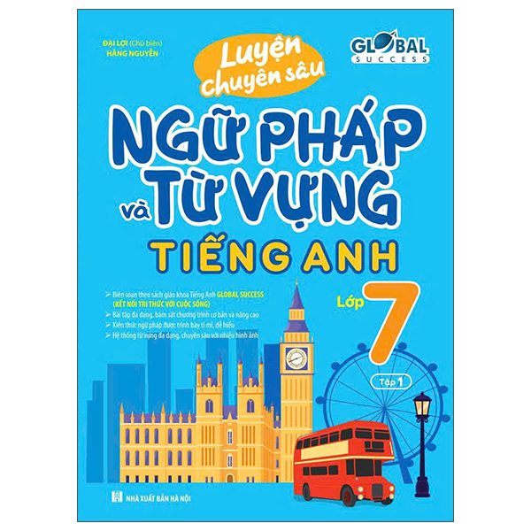 Luyện Chuyên Sâu Ngữ Pháp Và Từ Vựng Tiếng Anh Lớp 9 - Tập 1 (Global Success) (Tái Bản 2026) - Ảnh 13