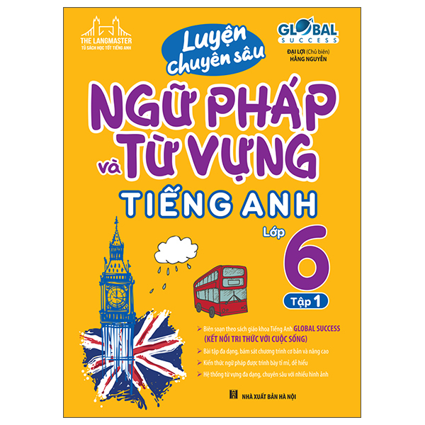 Luyện Chuyên Sâu Ngữ Pháp Và Từ Vựng Tiếng Anh Lớp 9 - Tập 1 (Global Success) (Tái Bản 2026) - Ảnh 9