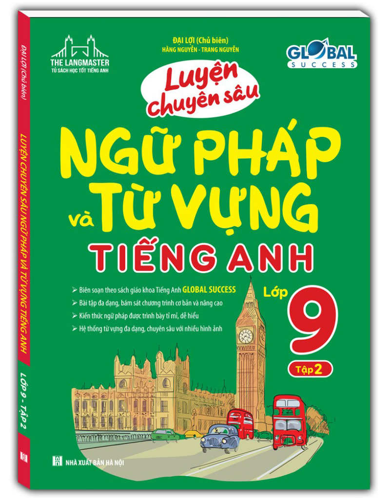 luyện chuyên sâu ngữ pháp và từ vựng tiếng anh lớp 9 - tập 2 (tái bản 2024) - Ảnh 3