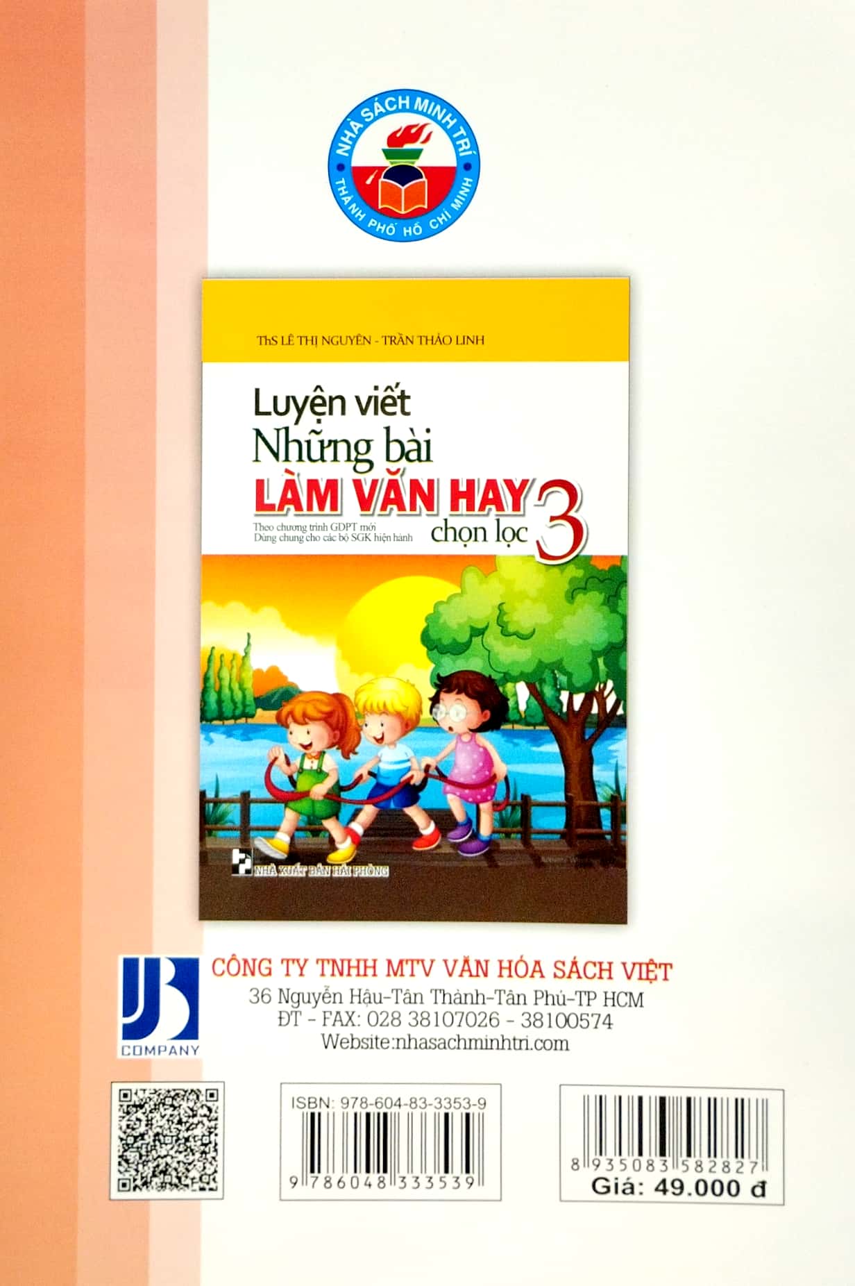 luyện viết những bài làm văn hay chọn lọc 3 (biên soạn theo chương trinh gdpt mới) (dùng chung cho các bộ sgk hiện hành) - Ảnh 6