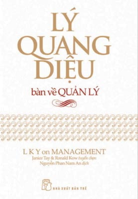 Lý Quang Diệu Bàn Về Cầm Quyền - Ảnh 12
