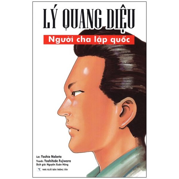 lý quang diệu - người cha lập quốc