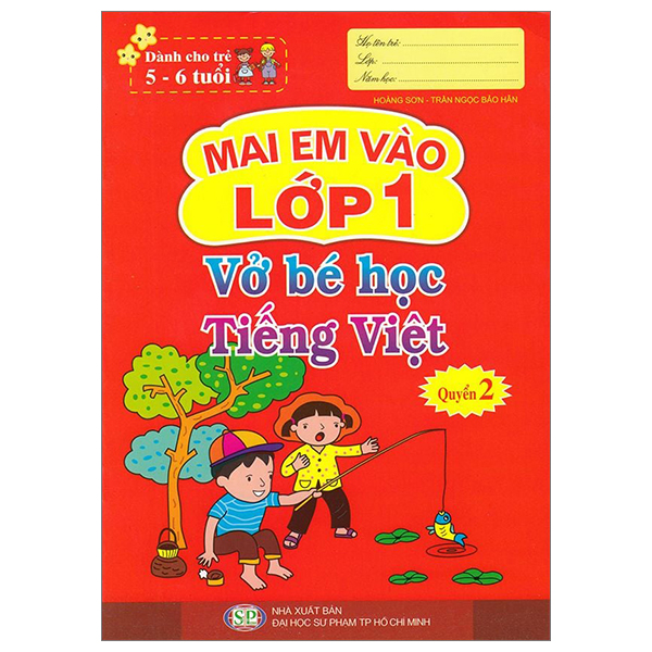 mai em vào lớp 1 - dành cho trẻ 5-6 tuổi - vở bé học tiếng việt - quyển 2 (tái bản 2024)