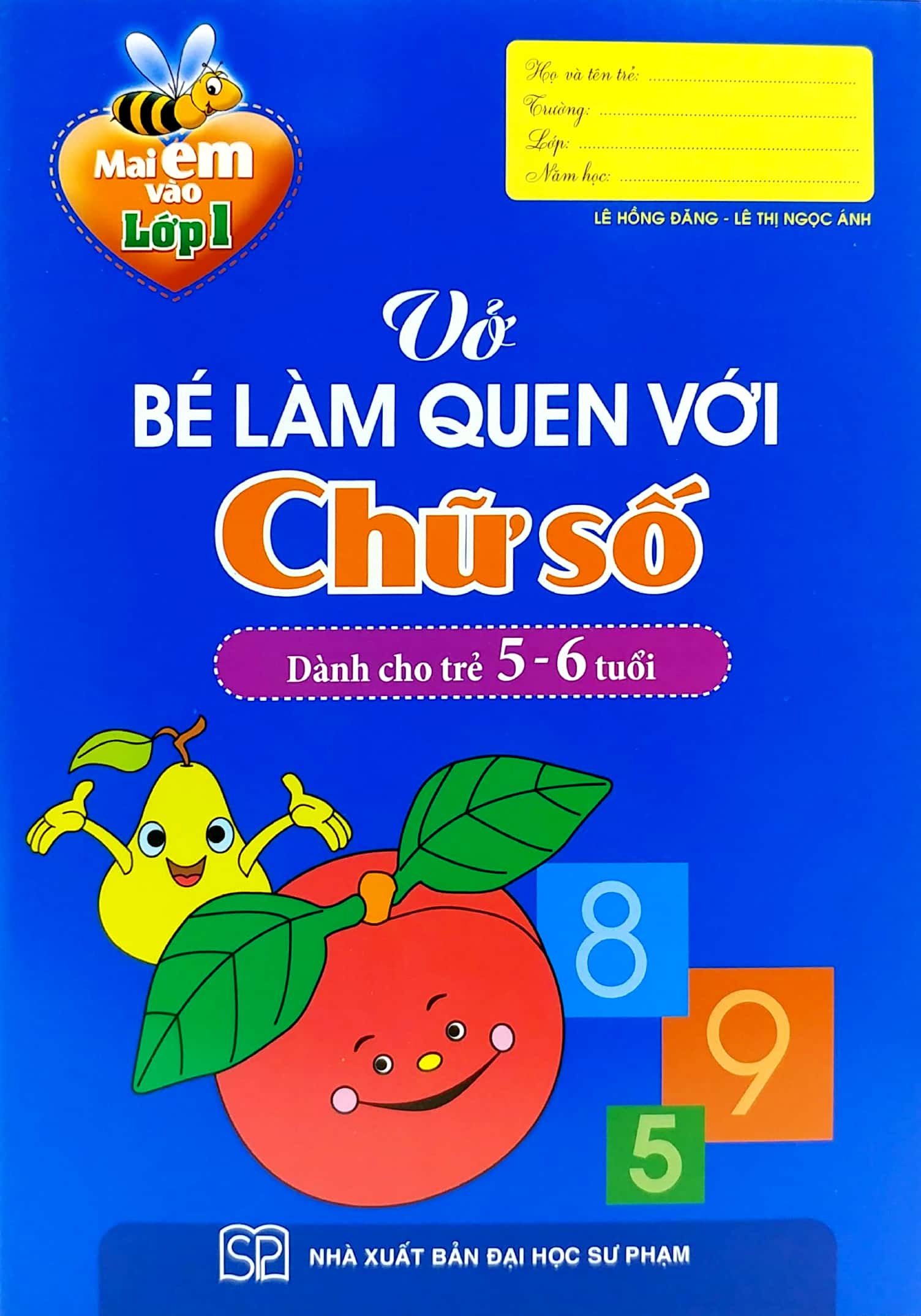 mai em vào lớp 1 - vở bé làm quen với chữ số (dành cho trẻ 5-6 tuổi) (tái bản 2024) - Ảnh 2