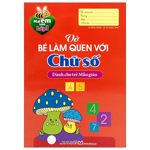 mai em vào lớp 1 - vở bé làm quen với chữ số - dành cho trẻ mẫu giáo (tái bản 2024)