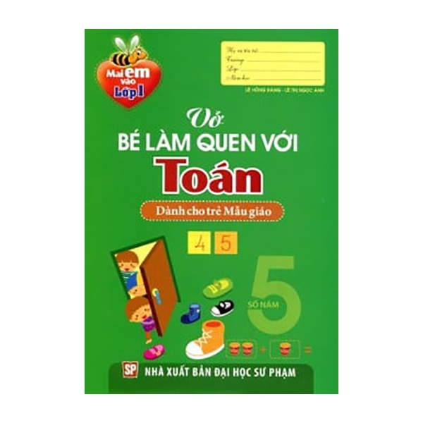 mai em vào lớp 1 - vở bé làm quen với toán (dành cho trẻ mẫu giáo)