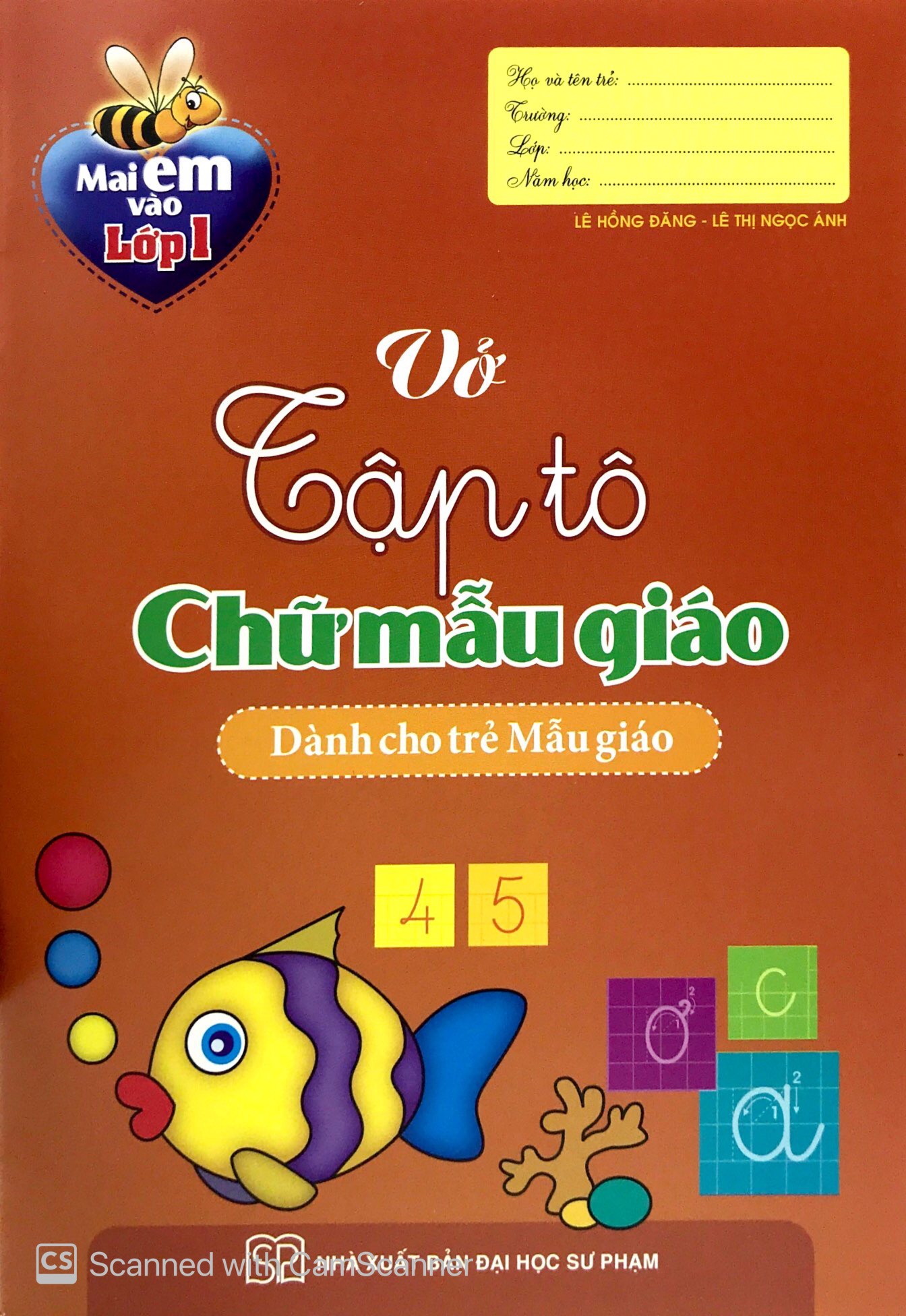 mai em vào lớp 1 - vở tập tô chữ mẫu giáo (dành cho trẻ mẫu giáo) - Ảnh 3