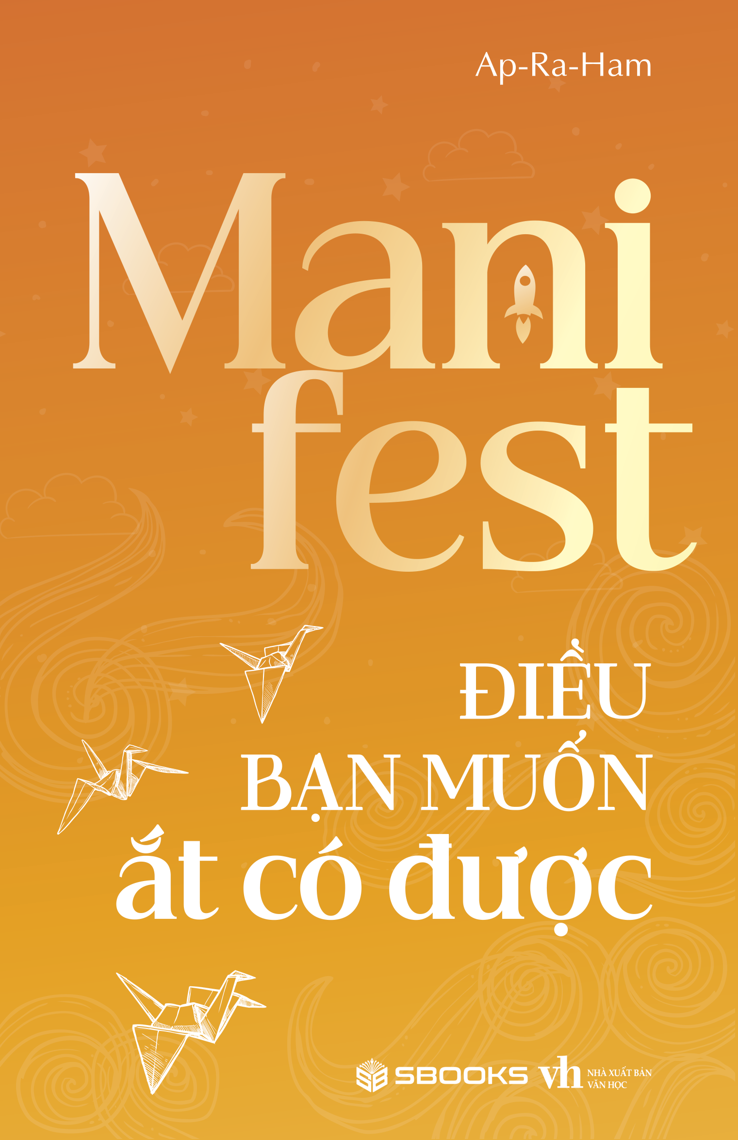 manifest - điều bạn muốn ắt có được - Ảnh 2