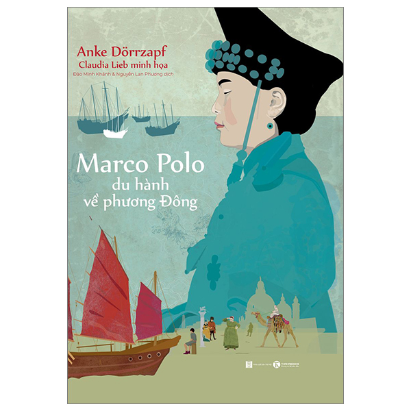 marco polo - du hành về phương đông