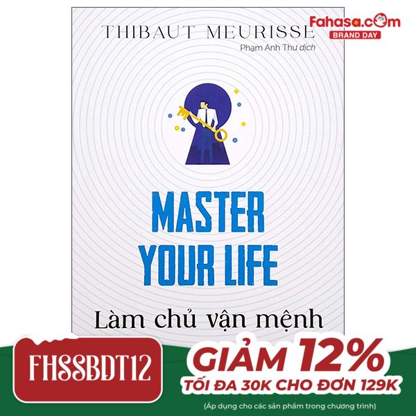 master your life - làm chủ vận mệnh