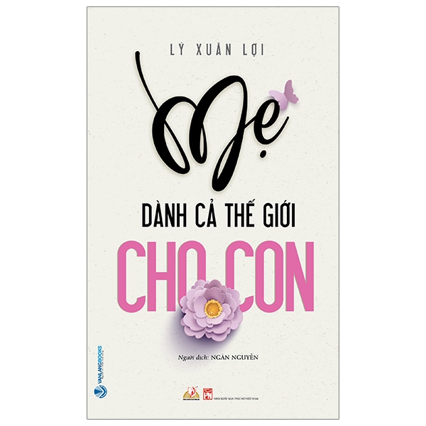 mẹ dành cả thế giới cho con