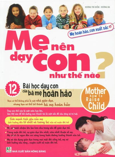 mẹ nên dạy con như thế nào?