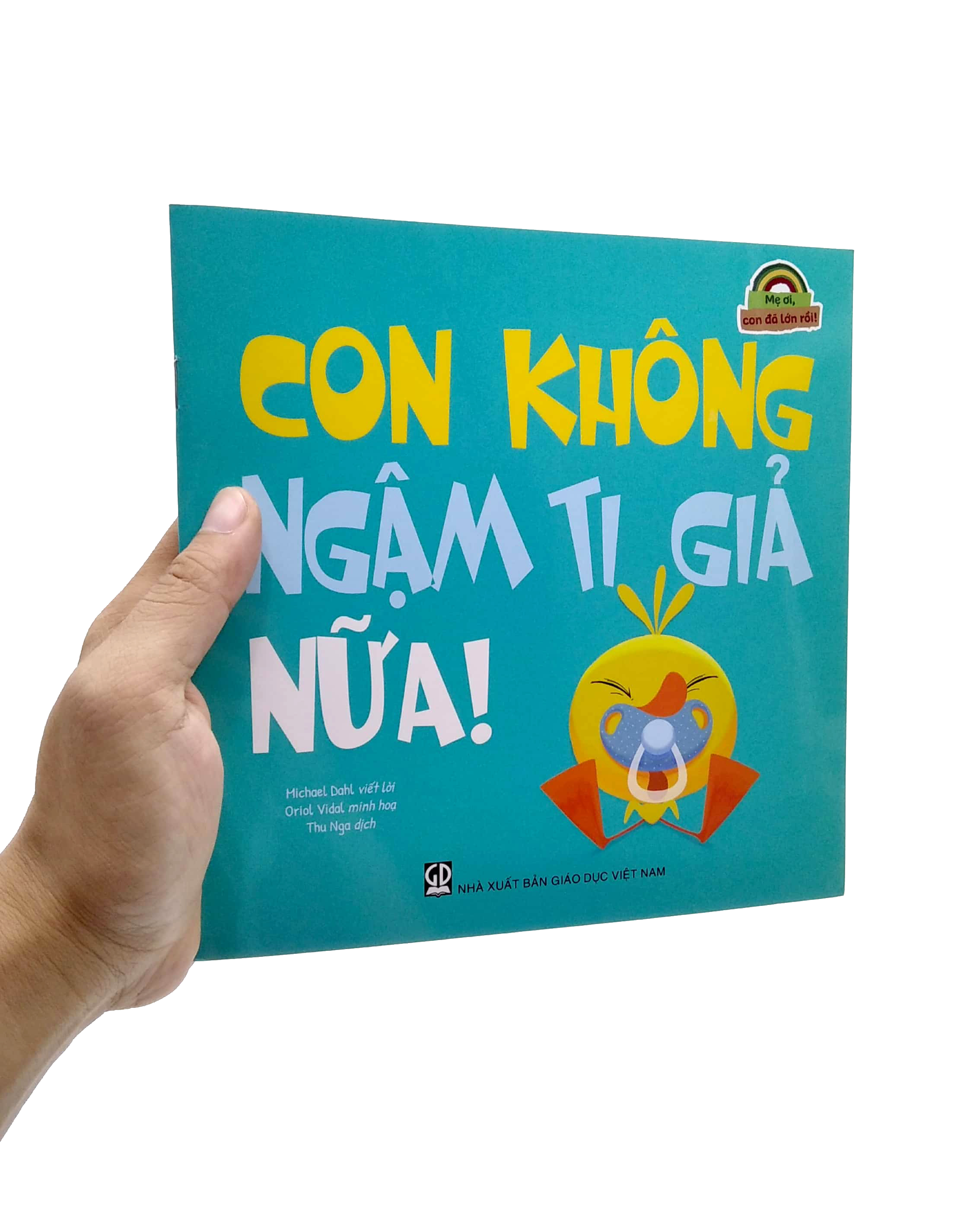 mẹ ơi, con đã lớn rồi! - con không ngậm ti giả nữa! - Ảnh 7