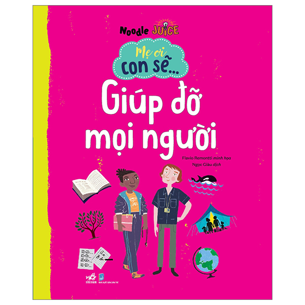 mẹ ơi con sẽ... - giúp đỡ mọi người