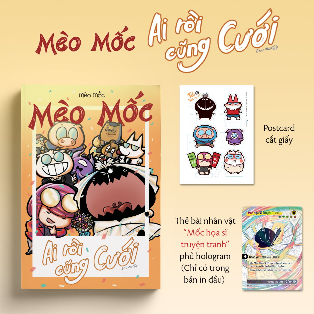 mèo mốc - ai rồi cũng cưới (trừ mốc) - tặng kèm postcard cắt giấy + thẻ bài nhân vật phủ hologram - Ảnh 2