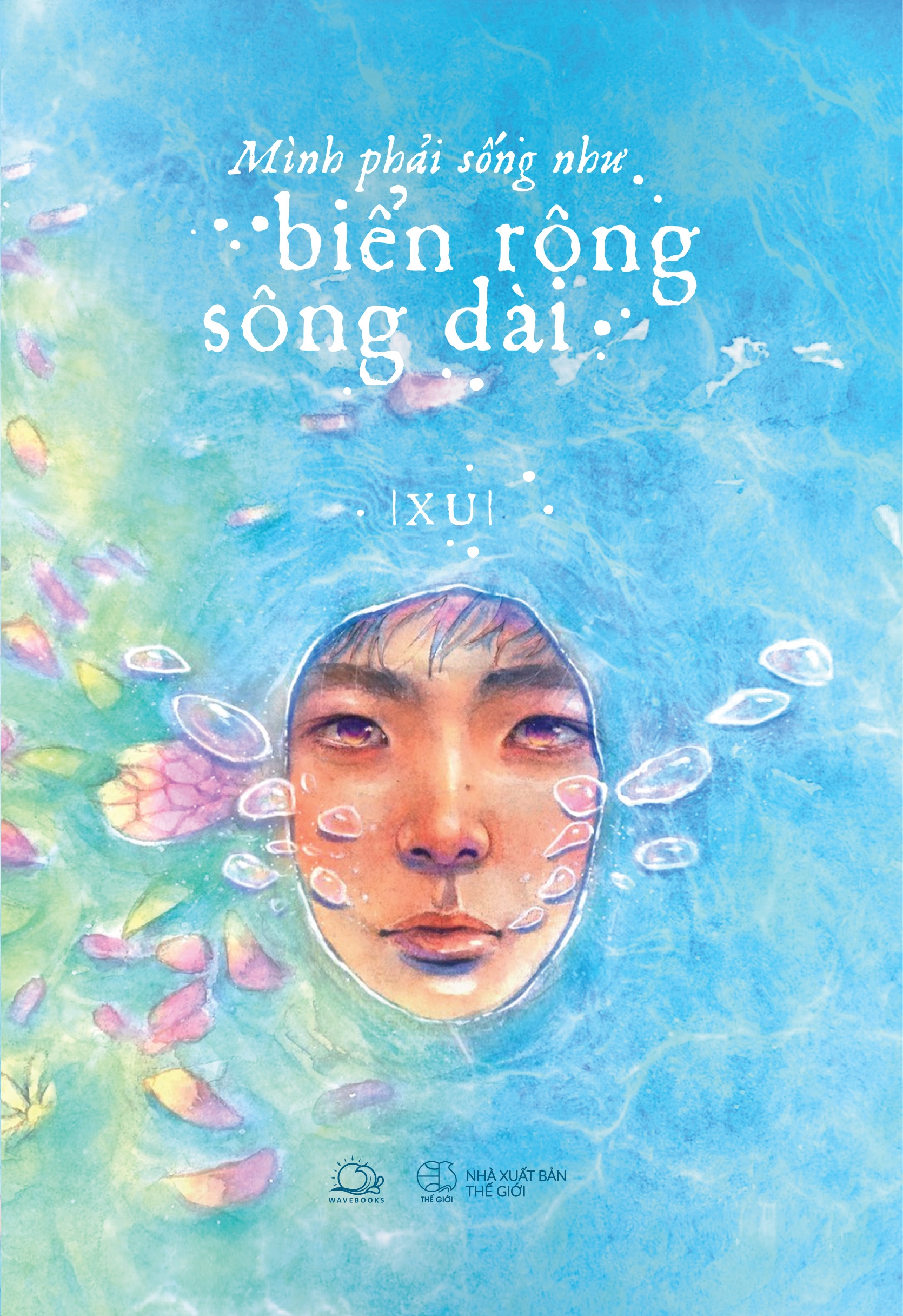 mình phải sống như biển rộng sông dài - Ảnh 3
