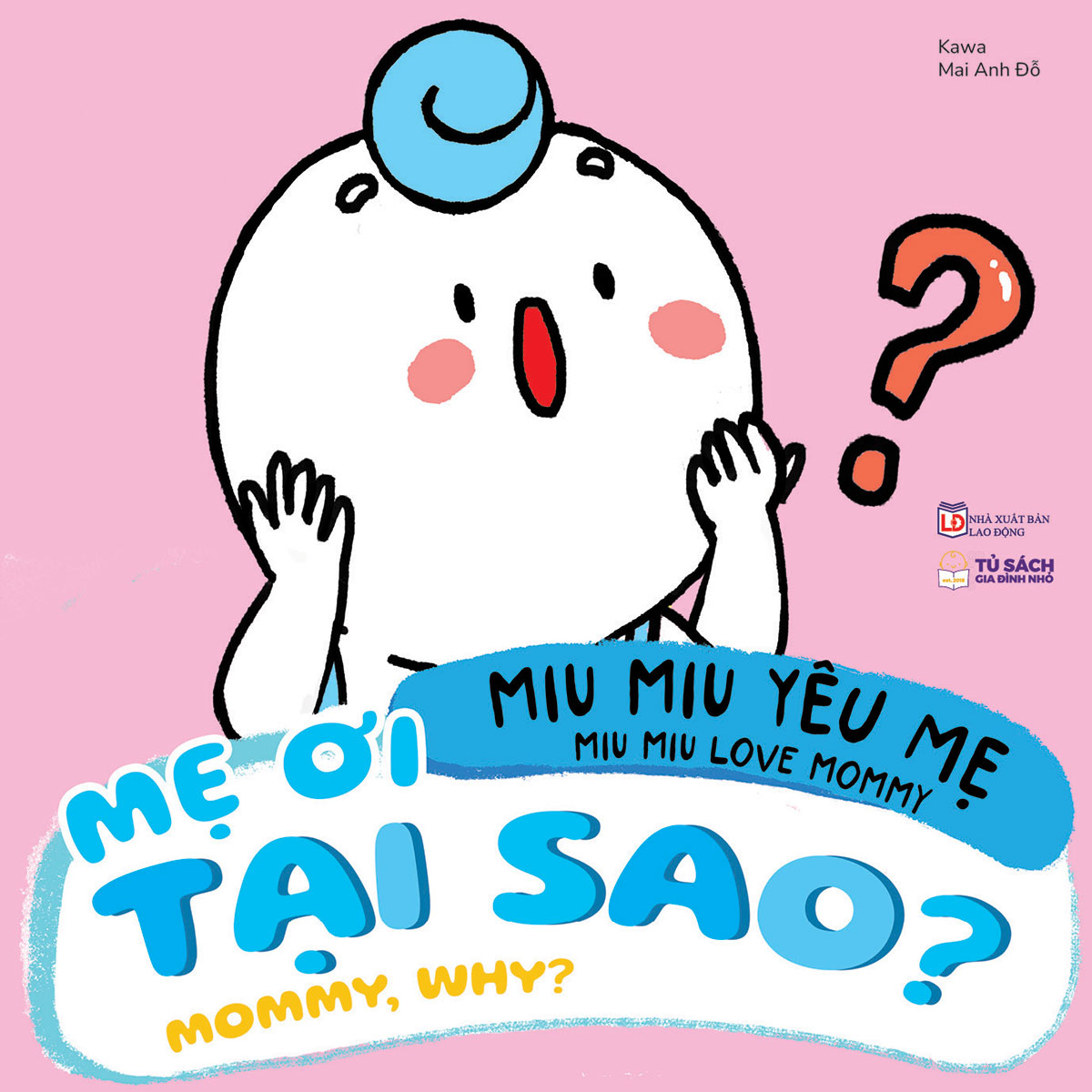 miu miu yêu mẹ - miu miu love mommy - mẹ ơi tại sao? - mommy, why? - Ảnh 2
