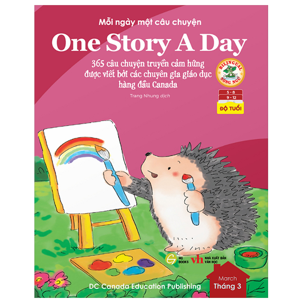 mỗi ngày một câu chuyện - one story a day - 365 câu chuyện truyền cảm hứng được viết bởi các chuyên gia giáo dục hàng đầu canada - tháng 3