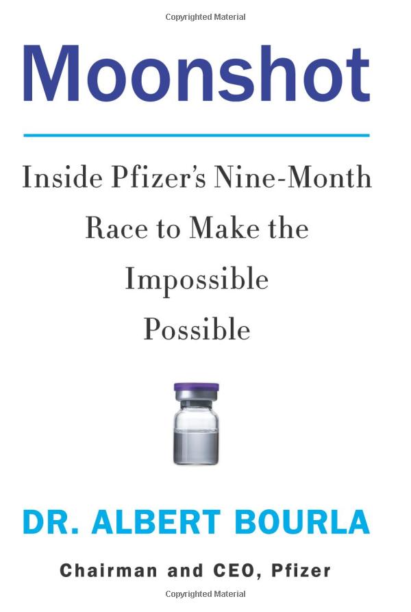 moonshot: inside pfizer's nine-month race to make the impossible possible - Ảnh 2
