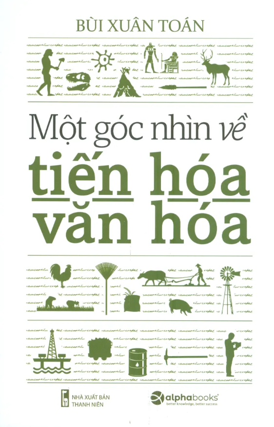 một góc nhìn về tiến hóa văn hóa - Ảnh 2