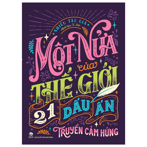 một nửa của thế giới - 21 dấu ấn truyền cảm hứng