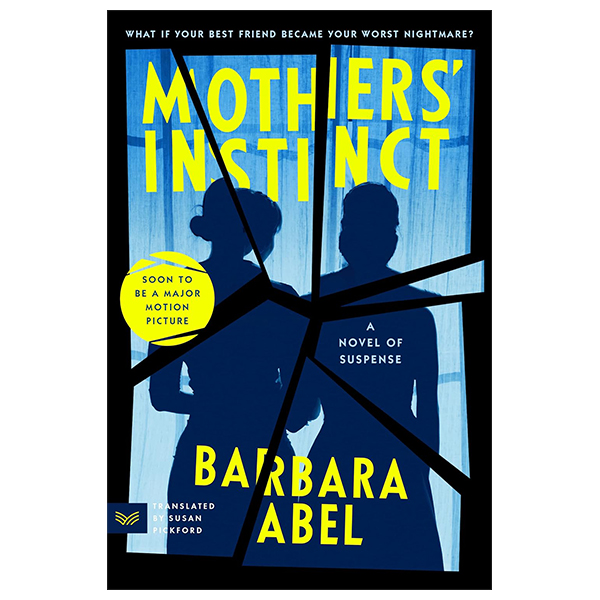 mothers' instinct - a novel of suspense