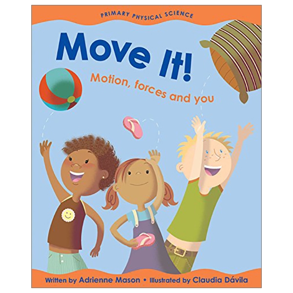 move it! (primary physical science (paperback))