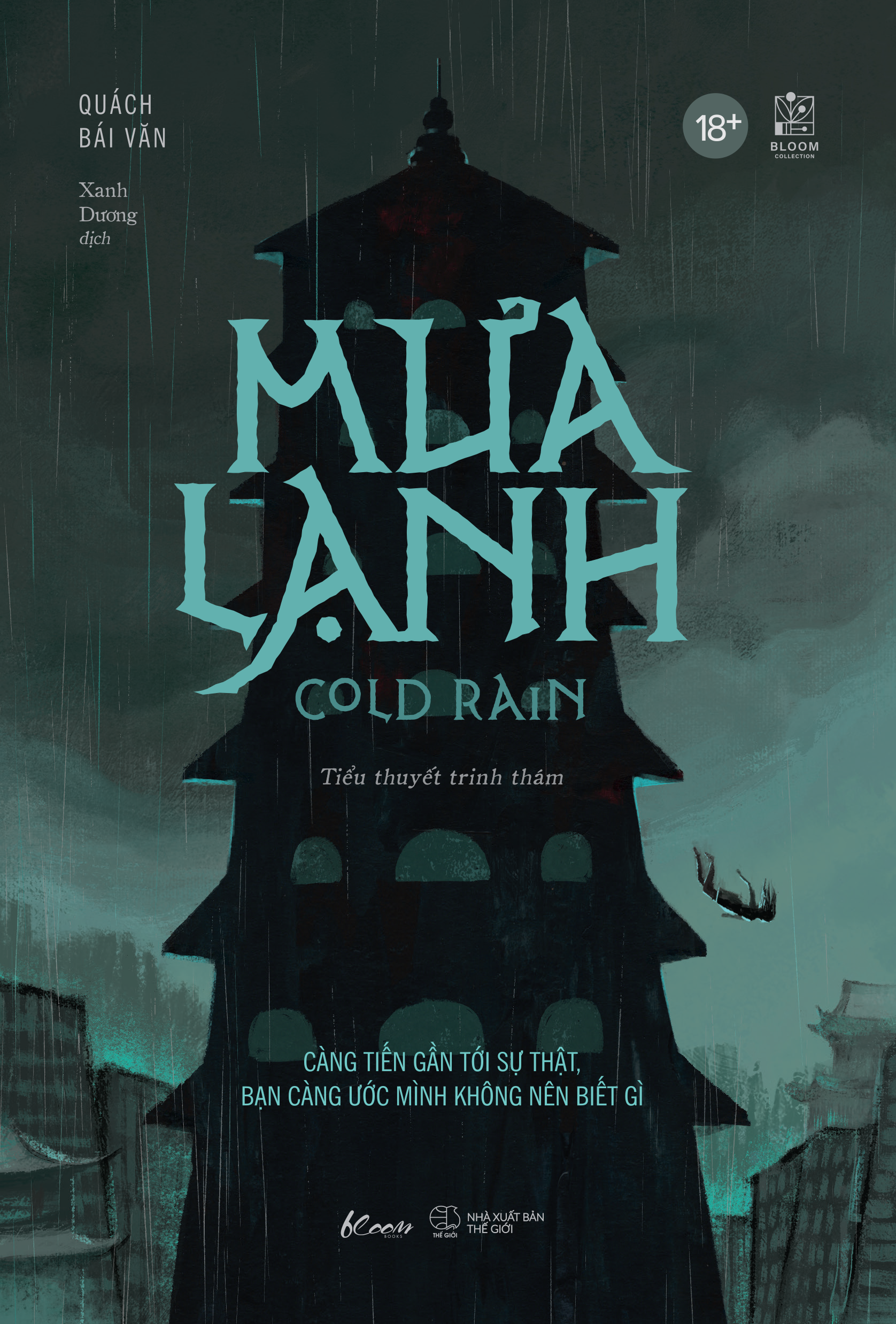 Mưa Lạnh - Cold Rain - Càng Tiến Gần Tới Sự Thật, Bạn Càng Ước Mình Không Nên Biết Gì - Ảnh 2