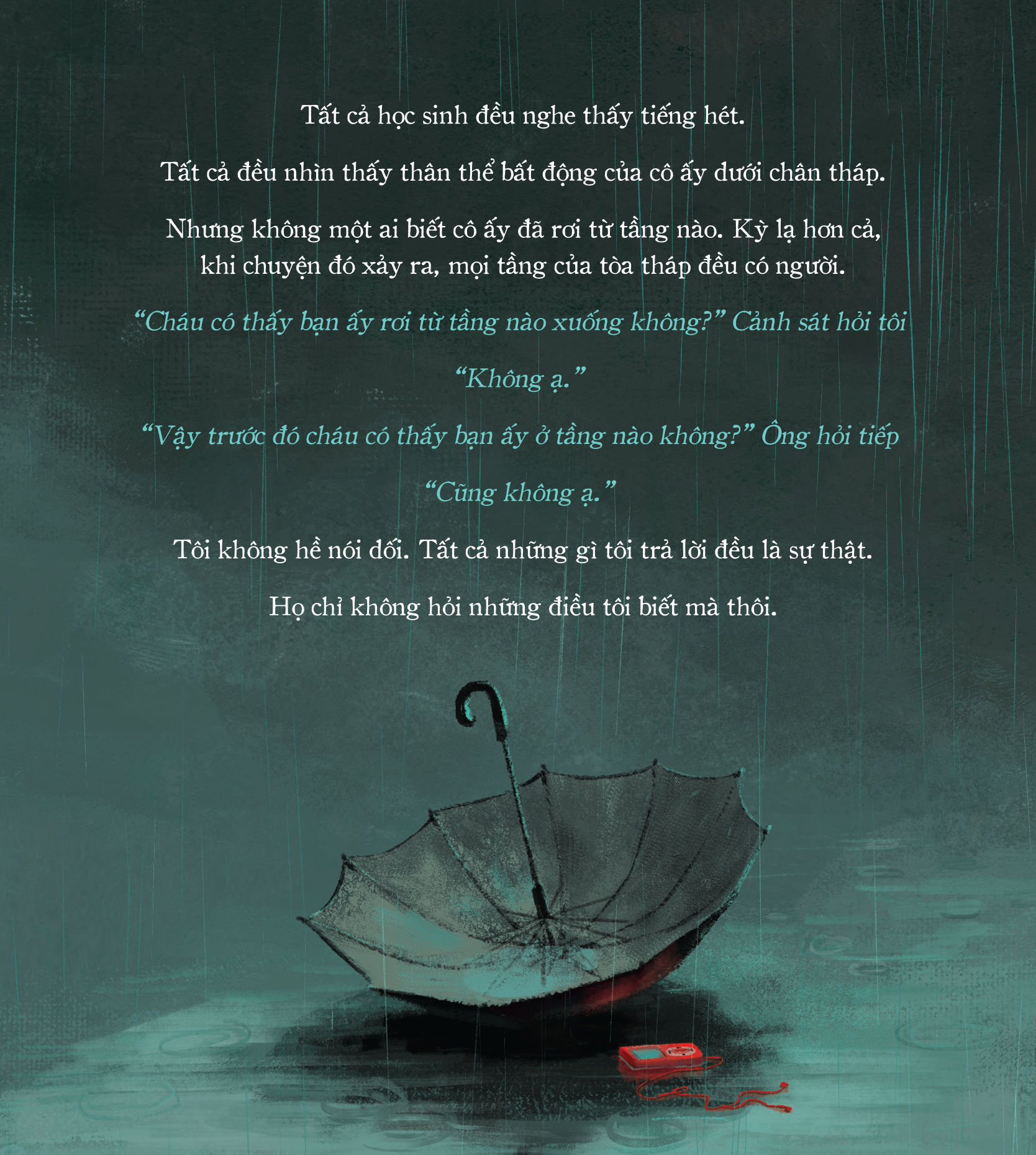 Mưa Lạnh - Cold Rain - Càng Tiến Gần Tới Sự Thật, Bạn Càng Ước Mình Không Nên Biết Gì - Ảnh 5