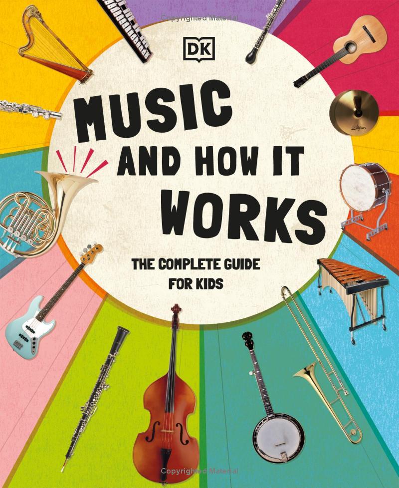 music and how it works: the complete guide for kids - Ảnh 3