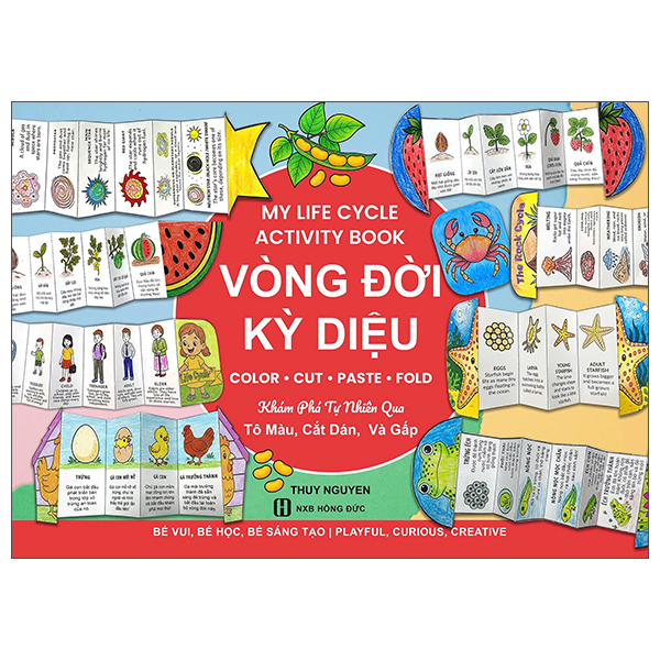 My Life Cycle Activity Book - Vòng Đời Kỳ Diệu - Khám Phá Tự Nhiên Qua Tô Màu, Cắt Dán, Và Gấp