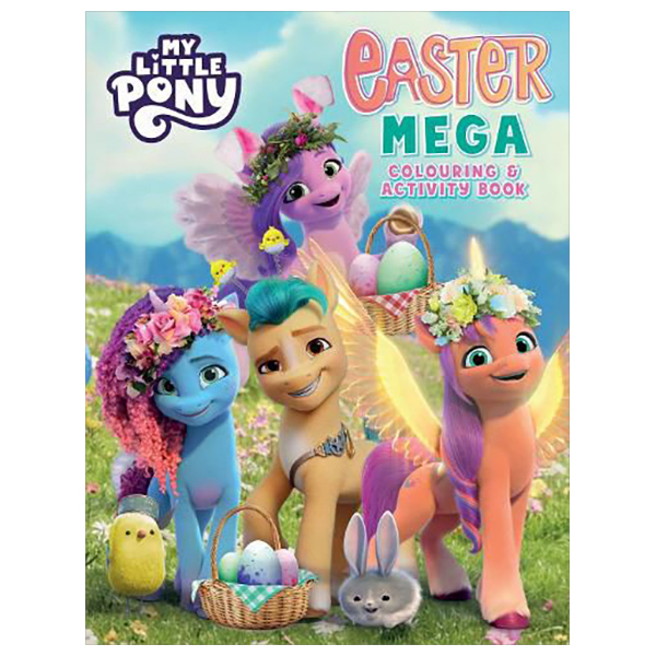 my little pony - mega colouring book - easter