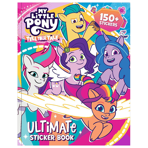 my little pony - tell your tale - ultimate sticker book